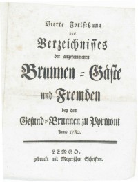 Verzeichnis der angekommenen Brunnen-Gäste und Fremden Anno 1780 - 4. Fortsetzung